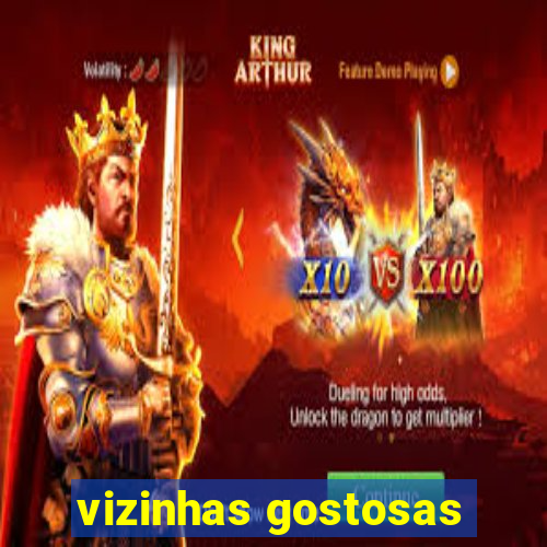 vizinhas gostosas